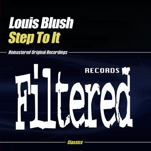 Louis Blush - Step to It [CD]
