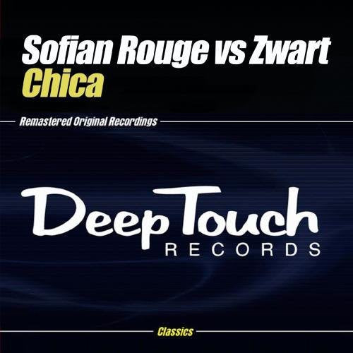 Sofian Rouge Vs Zwart - Chica [CD]