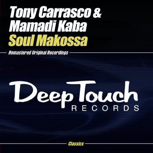 Tony Carrasco & Mamadi Kaba - Soul Makossa [CD]