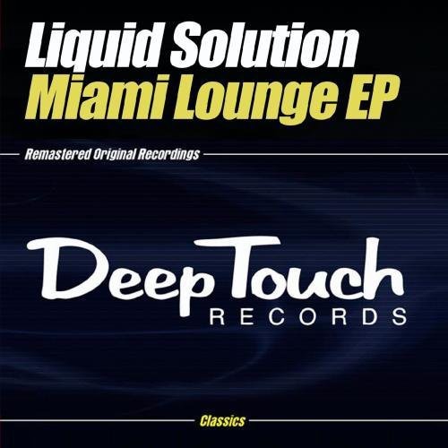 Liquid Solution - Miami Lounge EP [CD]