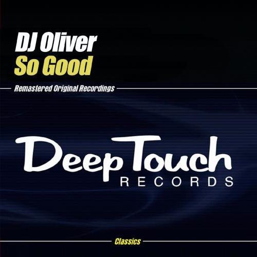 DJ Oliver - So Good [CD]