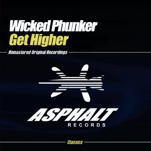 Wicked Phunker - Get Higher Music CD