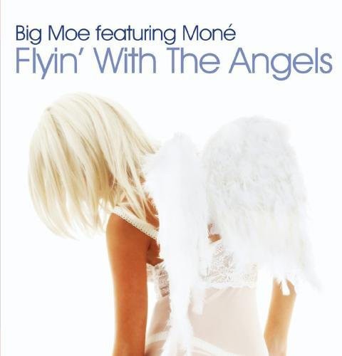 Big Moe - Flyin with the Angels [CD]
