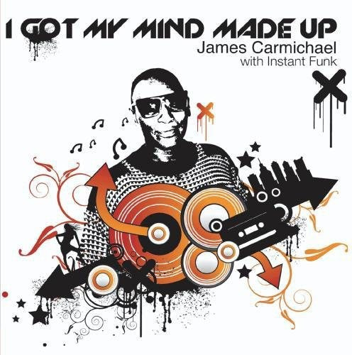 James Carmichael - I Got My Mind Made Up [CD]