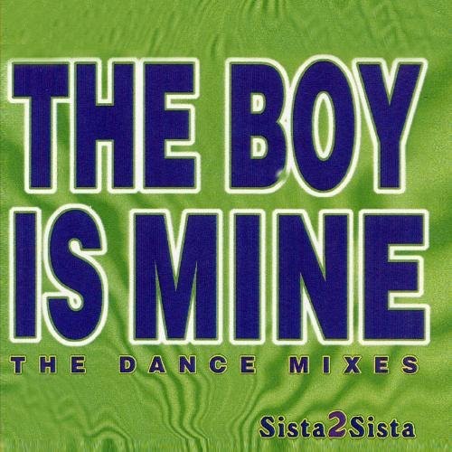 Sista 2 Sista - The Boy Is Mine [CD]