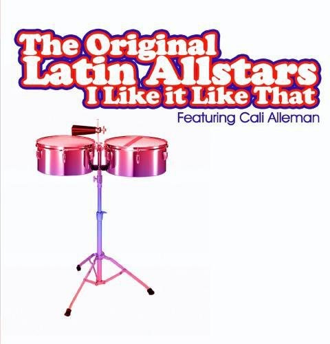 Original Latin All Stars - I Like It Like That [CD]