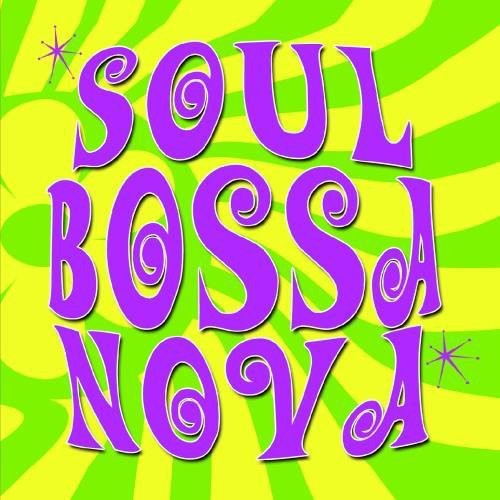John Austin - Soul Bossa Nova [CD]