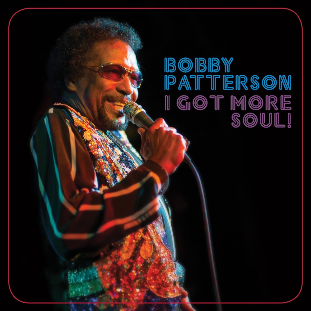 Bobby Patterson - I Got More Soul Music CD