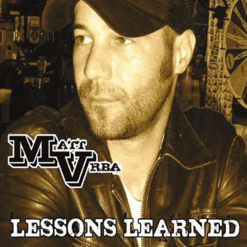 Matt Vrba - Lessons Learned Music CD