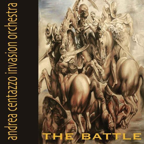 Andrea Centazzo Invasion Orchestra - The Battle [CD]