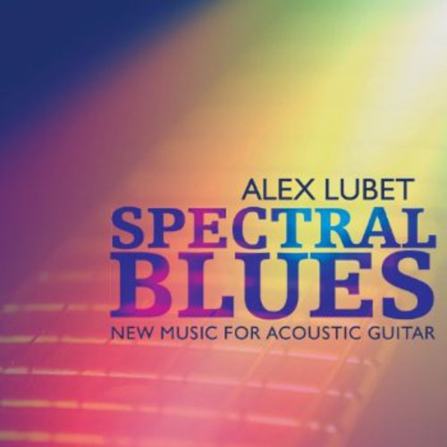Alex Lubet - Spectral Blues [CD]