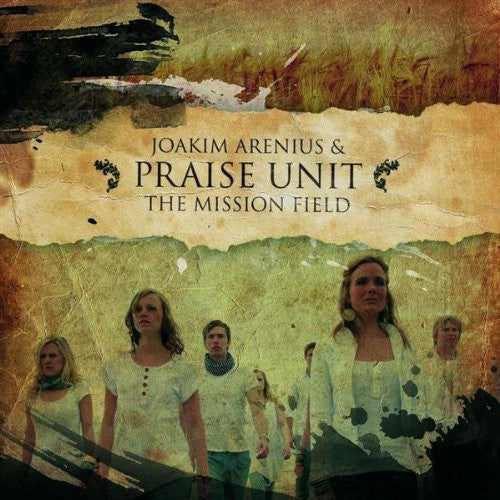 Joakim Arenius & Praise Unit - Mission Field [CD]