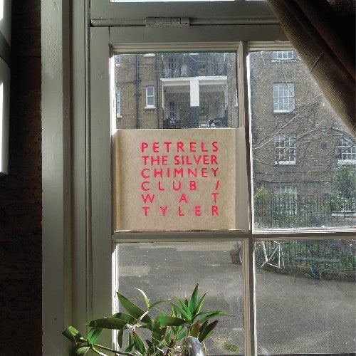 Petrels - Silver Chimney Club / Wat Tyler - Music CD
