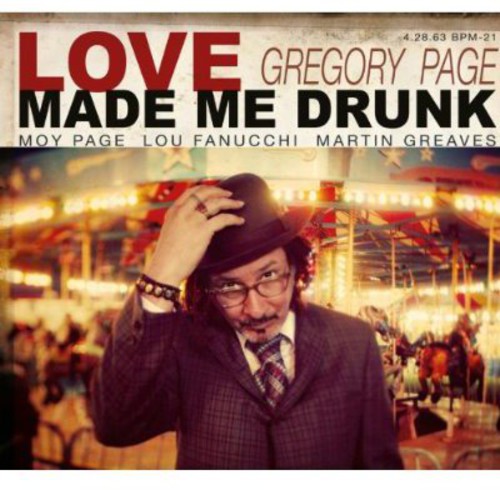 Page,gregory - Love Made Me Drunk - Music CD