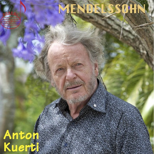 Mendelssohn / Kuerti - Plays Mendelssohn - Music CD