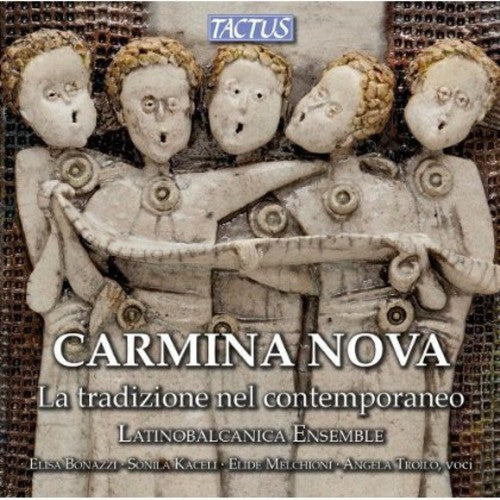 Latinobalcanica Ensemble - Carmina Nova [CD]