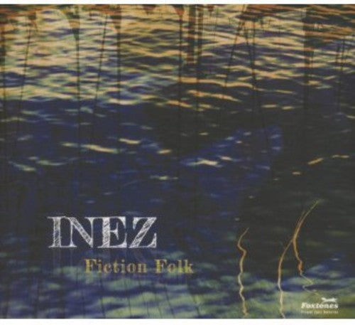 Inez - Fiction Folk [CD]