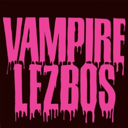 Vampire Lezbos - Vampire Lezbos Music CD
