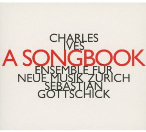 CHARLES IVES - Chansons & Courtes Pieces Instrumen [CD]