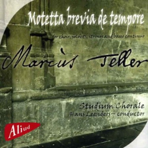 Teller / Stadium Chorale - Teller: Motetta Brevia de Tempore Music CD