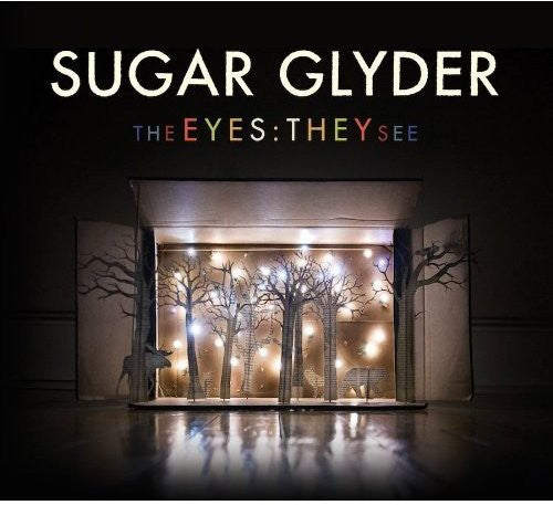 Sugar Glyder - The Eyes: They See [CD]