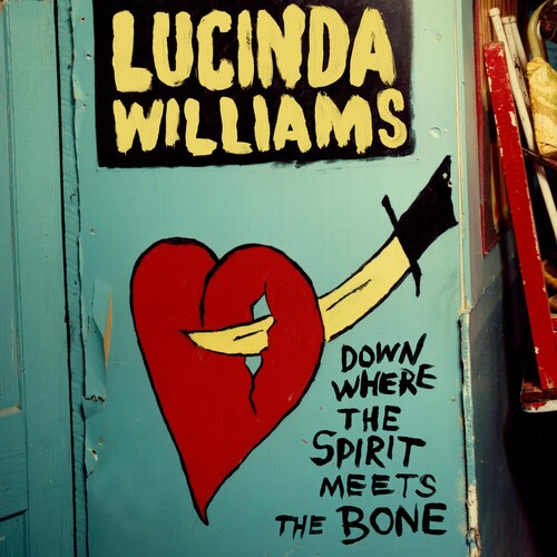 Williams,lucinda - Down Where The Spirit Meets The Bone - Music CD
