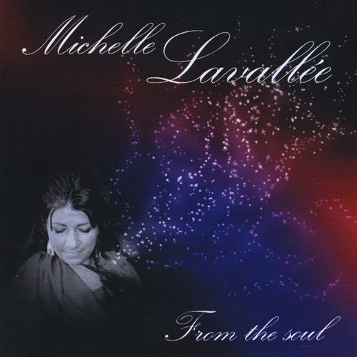 Michelle Lavallee - From the Soul [CD]
