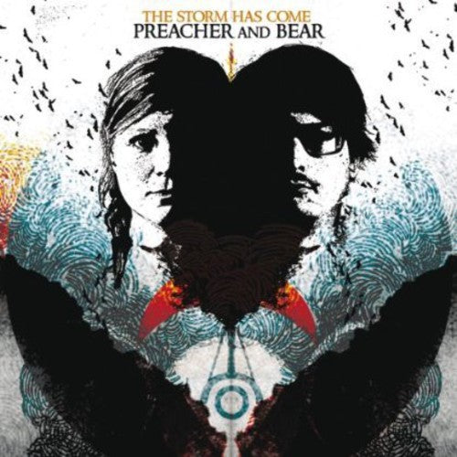 Preacher & Bear - Storm Has Come [CD]
