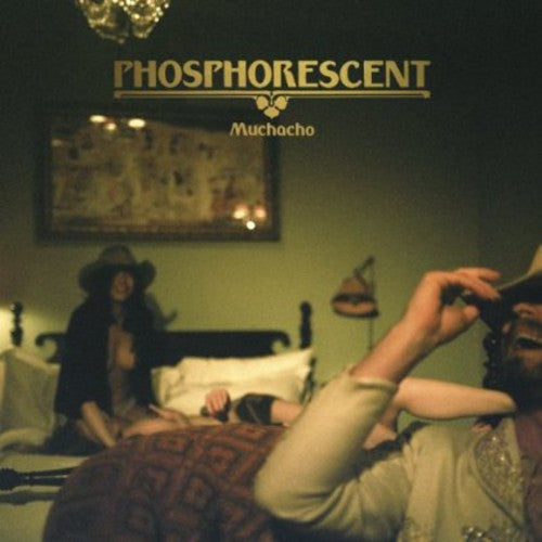 Phosphorescent - Muchacho [Download Included] Vinyl Record