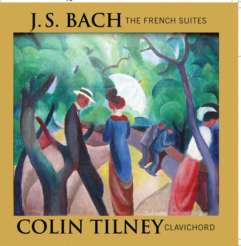 Colin Tilney - Six French Suites [2 CD]