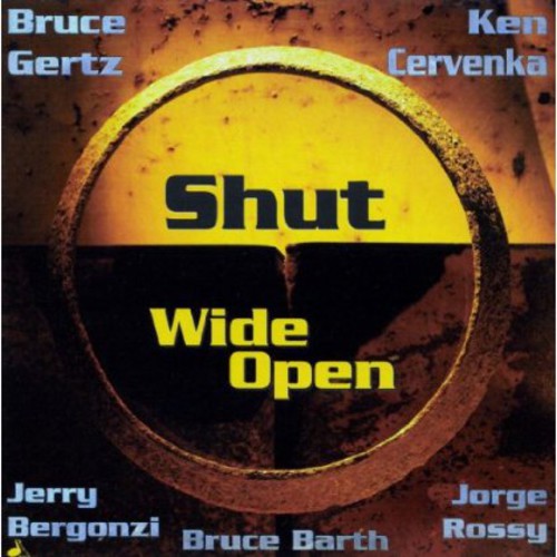 Bruce Gertz - Shut Wide Open Music CD