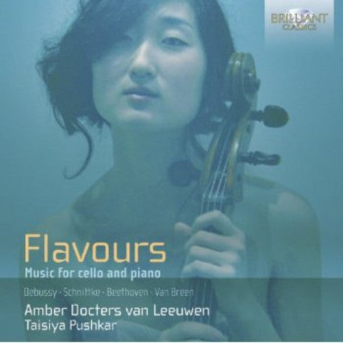 Debussy / Docters Van Leeuwen / Pushkar - Flavours: Music for Cello & Piano [CD]