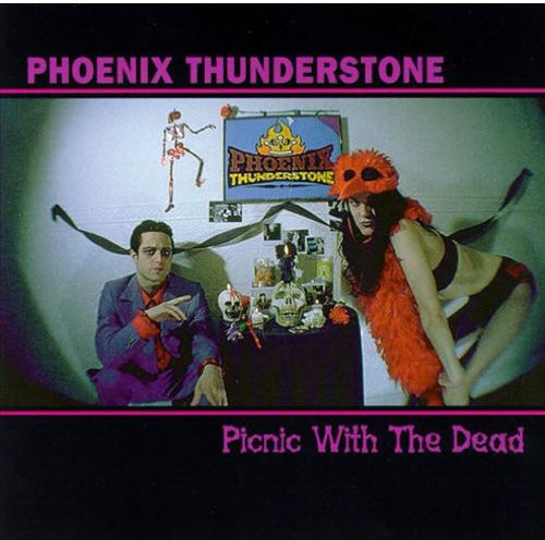Phoenix Thunderstone - Picnic With The Dead [CD]