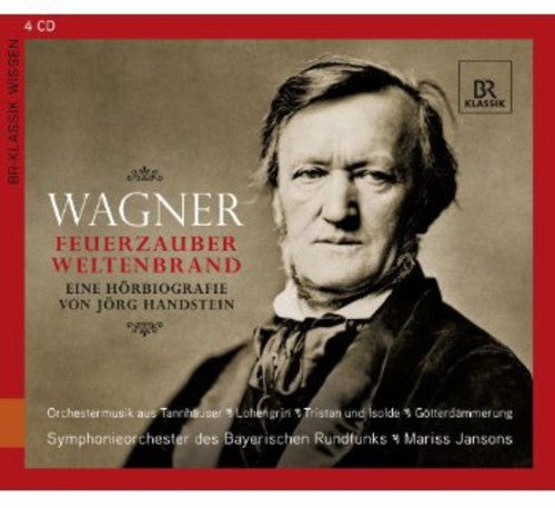 Bavarian Radio Symphony Orchestra - Feuerzauber Weltenbrand [4 CD]
