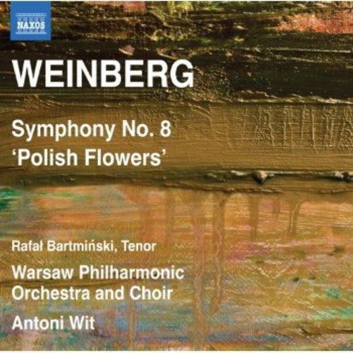 Weinberg / Wit / Warsaw Philharmonic Orch & Choir - Symphony No 8: Polish Flowers - Music CD