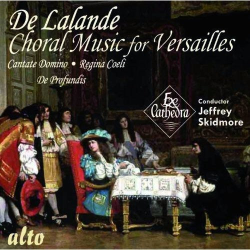 Ex Cathedra - Choral Music for Versailles [CD]