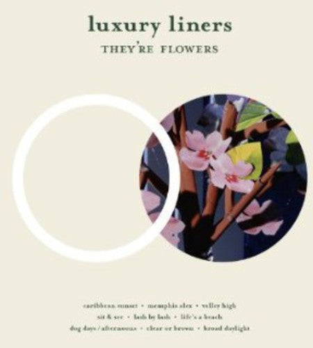 Luxury Liners - They're Flowers [LP] Vinyl Record