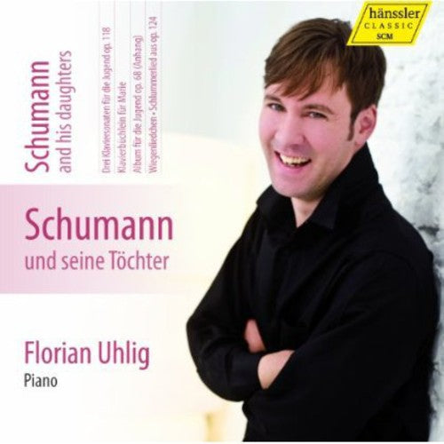 Florian Uhlig - Schumann & His Daughters 5 - Complete Works for [CD]