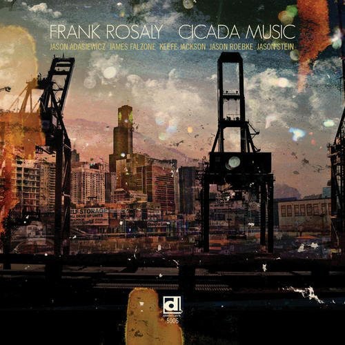 Frank Rosaly - Cicada Music [CD]