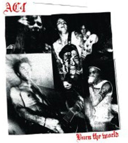Ac4 - Burn the World [CD]