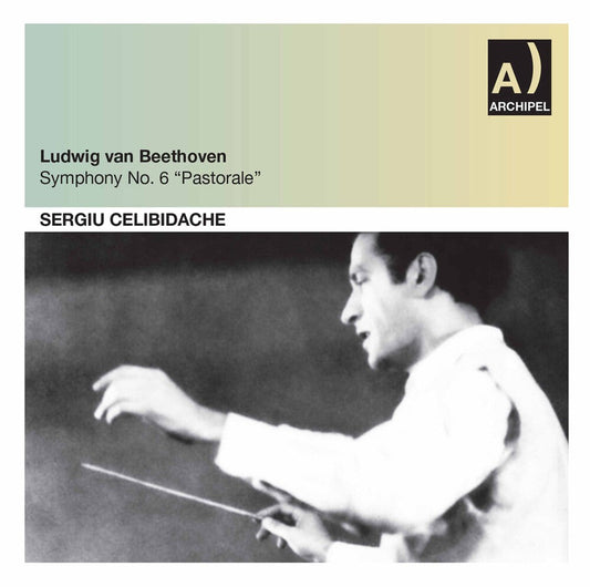 Beethoven / Celibidache - Sinfonie 6 / Rai 08.01.1960 [CD]