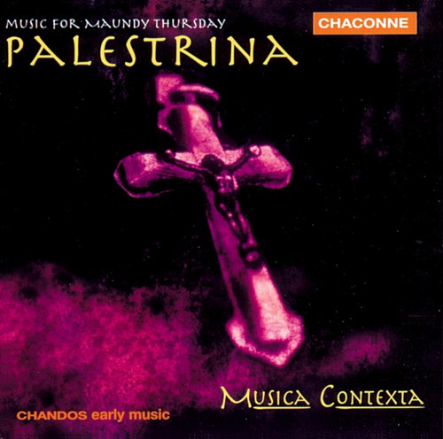 Musica Contexta - Music for Maundy Thursday [CD]