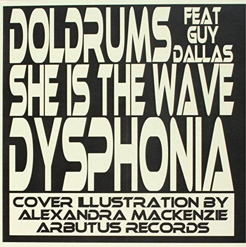 Doldrums - She Is the Wave [7" Vinyl]