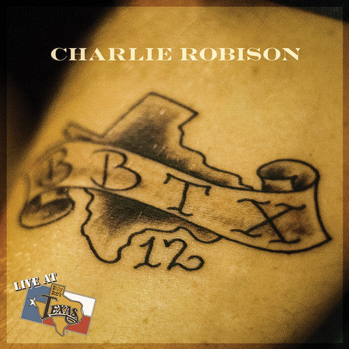 Charlie Robison - Live at Billy Bob's Texas [2 CD]