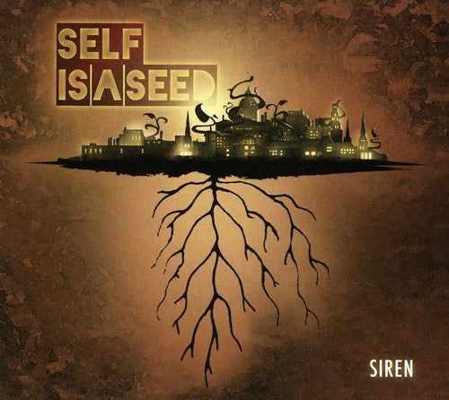 Self Is A Seed - Siren [Import]