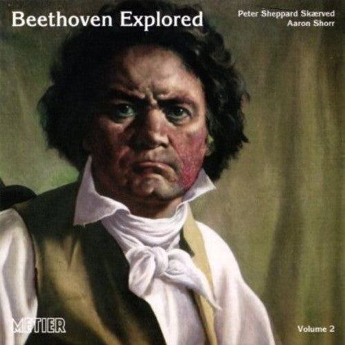 Peter Sheppard Skærved - Beethoven Explored 2 [CD]