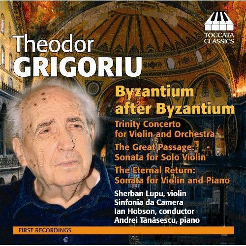 Grigoriu / Lupu / Sinfonia Da Camera - Byzantium After Byzantium - Music CD