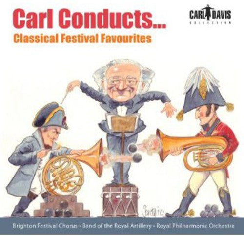 Carl Davis - Carl Conduccts Classical Festival Favourites Music CD