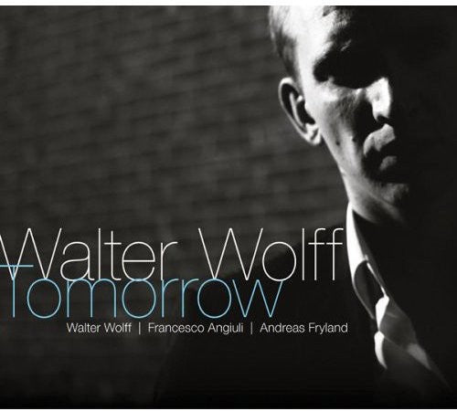 Walter Wolff - Tomorrow [CD]