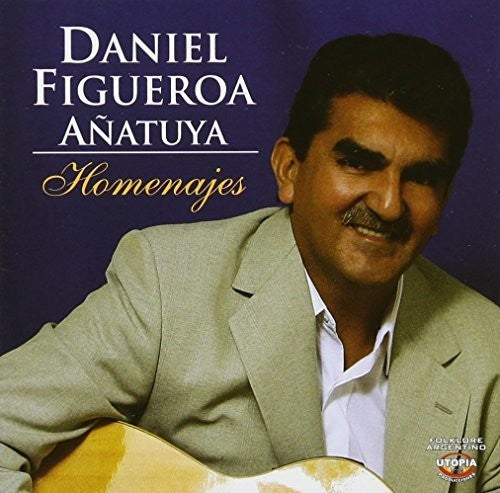 ADaniel Atuya Figueroa - Homenajes [CD]